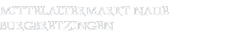 Mittelaltermarkt Burgbretzingen