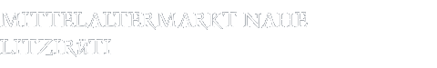 Mittelaltermarkt Litzirüti