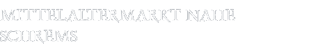 Mittelaltermarkt Schrems
