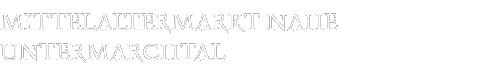 Mittelaltermarkt Untermarchtal