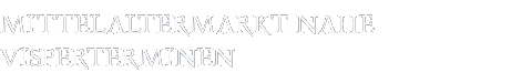 Mittelaltermarkt Visperterminen